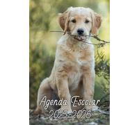 Agenda Escolar 2025 2026 Perro: Planificador niño niña de primaria y secundaria | 2 Día = 1 Página | De Septiembre de 2025 a Agosto de 2026 | ... práctico 13,97 x 21,59 cm | 215 Páginas