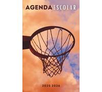 Agenda Escolar 2025-2026: Planificador diario dia por pagina de sep 25 a Jun 26 - Material escolar colegio secundaria estudiante y universitarios - Portada Baloncesto