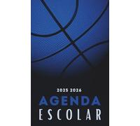 Agenda Escolar 2025-2026: Planificador diario dia por pagina de sep 25 a Jun 26 - Material escolar colegio secundaria estudiante y universitarios - Portada Baloncesto