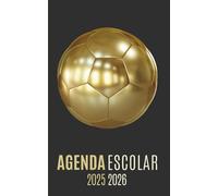 Agenda Escolar 2025-2026: Planificador diario dia por pagina de sep 25 a Jun 26 - Material escolar colegio secundaria estudiante y universitarios - Portada futbol