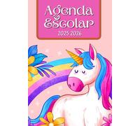 Agenda Escolar 2025 2026: Unicornio - Semanal Para Niñas, Primaria, Secundaria, Universitario, Adolescentes | Septiembre 2025 - Agosto 2026