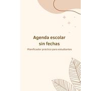 Agenda escolar minimalista sin fechas: Planificador para estudiantes de instituto