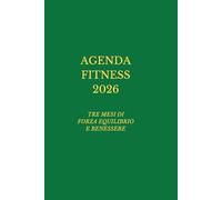 AGENDA FITNESS 2026: TRE MESI DI FORZA EQUILIBRIO E BENESSERE