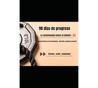Agenda fitness: Planifica rutinas , pesos y repeticiones .90 días de progreso