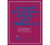 Agenda For Excellence in Music at the Middle Level (Tascabile)