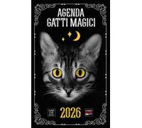 Agenda gatti magici. Diario con storie, miti e curiosità sulla magia felina