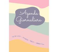 Agenda Giornaliera. To Do List Fitness Pasti Obbiettivi da Scrivere.: Agenda Senza Data Anno Giorni