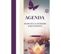 Agenda - incepe ziua cu incredere si recunostinta