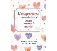 Agenda insegnanti 2025-2026 - Settimanale e Mensile, a colori: Organizzazione perfetta. Tabelle per Incontri e Valutazioni, Pagine per Appunti. Ottimizza il tuo Anno Scolastico da Settembre a Giugno.
