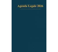 Agenda Legale 2026 pro - Verde scuro Giornaliera 17×24: Planner per Studio Legale con Adempimenti e Impegni