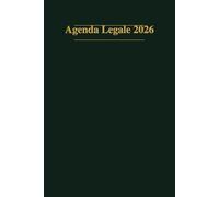 Agenda Legale 2026 pro - Verde scuro Giornaliera 17×24: Planner per Studio Legale con Adempimenti e Impegni