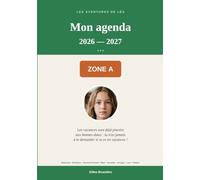 Agenda les aventures de Léa Zone A: Cette année je fais ma rentrée avec Léa