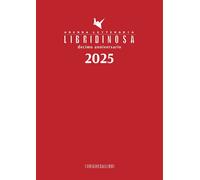 Agenda Letteraria Libridinosa. Decimo Anniversario 2025 - [10 Righe]