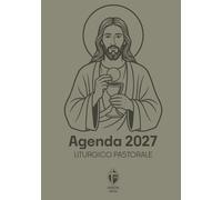 Agenda liturgico-pastorale 2027 - AA.VV.