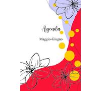 AGENDA: Maggio-Giugno