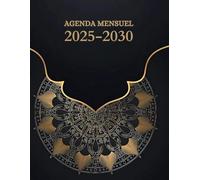 Agenda Mensuel 2025-2030 Six ans: Planificateur Mensuel 72 Mois, Du 1 janvier 2025 jusqu'a le 31 Décember 2030