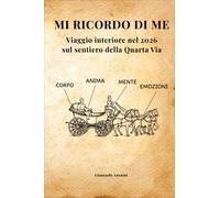 AGENDA MI RICORDO DI ME. VIAGGIO INTERIORE NEL 2026. GIANCARLO ANSUINI