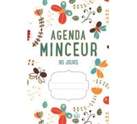 AGENDA MINCEUR 90 Jours: Journal alimentaire et d’activité sportive (Blanc)