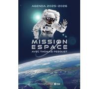 Agenda Mission espace avec Thomas Pesquet