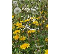 Agenda "My Planner": Organizes monthly and weekly tasks, with lists, objectives, and motivational phrases.: It's all about staying organized. Include a list of tasks, and phrases to motivate you.