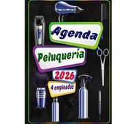 Agenda peluqueria 2026: Planificador diario 1 página por día para peluqueros, barberías y esteticistas. Horario de 8:00 a 21:00, con intervalos de 15, 30 y 45 minutos. 4 empleados. Formato A4.