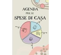 Agenda per le Spese di Casa: Organizzazione del Budget a livello settimanale per un anno