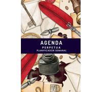 Agenda permanente semana vista - Planificador Semanal y Gestión del tiempo: Potencia tu Productividad Personal