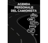 AGENDA PERSONALE DEL CAMIONISTA: CONTROLLO SERIO E PERSONALE DEI DETTAGLI DELLE TUE GIORNATE LAVORATIVE|FORMATO 8.25″ x 11″|TURNI,PARTENZE, ARRIVI| 2 TURNI PER PAGINA|RIASSUNTO MENSILE