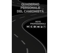 AGENDA PERSONALE DEL CAMIONISTA| QUADERNO CLASSICO PER NOTE PROFESSIONALI |CONTROLLO PERSONALE DEI DETTAGLI DELLE TUE GIORNATE LAVORATIVE|FORMATO 6″ x 9″