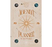 Agenda Planner by Niño Prodigio 2026 | Visualiza y atrae | Tercera edición: Guía astrológica, energética y espiritual para todo el año