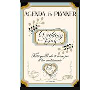 Agenda & Planner Matrimonio - Tutto quello che ti serve per organizzare il tuo matrimonio: (Versione color polvere di cielo)