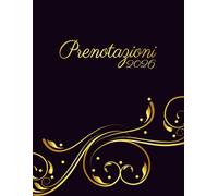 Agenda prenotazioni ristorante 2026 in Italiano: Libro di prenotazione giornaliero A4 per ristoranti e hotel con data. Spazio per oltre 10.000 prenotazioni.