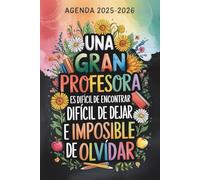 AGENDA PROFESORA 2025 2026: Regalos Para Profesoras | Planificador Semanal y Mensual una Semana en 2 Páginas