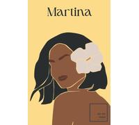 Agenda Say My Name: Martina - quaderno, taccuino - pagine bianche: Design personalizzato, contattaci per averlo come lo vuoi tu!