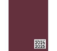 Agenda Scolaire 2024 2025 Bordeaux: Couverture Couleur Bordeaux, Organiseur Scolaire 11 Mois de (Septembre 2024/Juillet 2025) pour Étudiants Collège, Lycée - Planificateur Journalier 1 Jour Par Page