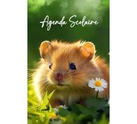 Agenda scolaire 2024 2025 Hamster: Organisateur Journalier | 1 Jour Par Page | Primaire - Collège - Lycée - Étudiants