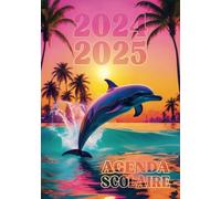 Agenda scolaire 2024-2025 Journalier petit format Dauphin: 1 page par jour du 2 sept. au 5 juillet - Format poche 12x17 cm - Primaire, collège, lycée, ... - Original & pratique - Avec des dauphins