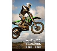 Agenda scolaire 2025 - 2026 : cahier de texte et de devoirs pour étudiants, élèves de primaire, collège et lycée - Couverture motocross