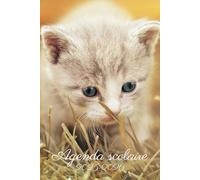 AGENDA SCOLAIRE 2025-2026 CHAT: Pour les amoureux des animaux, chatons | 219 pages : 2 jours par page avec citations motivantes