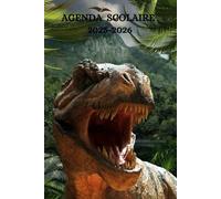 AGENDA SCOLAIRE 2025-2026 DINOSAURE: T-REX | Organisateur journalier pour filles et garçons| Deux jours par page| Etudiant, Collège et Lycée | format a5