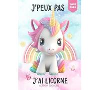 Agenda Scolaire 2025 2026 fille: Licorne - cp - ce1 - ce2 - cm1 - cm2 | Organisateur et Planificateur Journalier - 1 Jour Par Page | sept 2025 - juil 2026 |