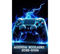 AGENDA SCOLAIRE 2025-2026 GAMER: Organisateur Journalier pour planifier une année scolaire réussie | collège, lycée pour filles et garçons !