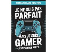 Agenda Scolaire 2025-2026 Gamer: pour Garcon: Planificateur Journalier pour organiser l'année scolaire, 1 Jour 1 Page, pour Étudiant Collège, Lycée | Format A5