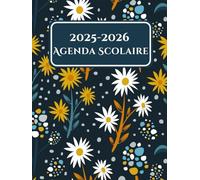 Agenda Scolaire 2025 2026 Journalier: Un outil indispensable pour réussir votre année scolaire en toute tranquillité, pour Etudiant Collège et Lycée . ... 8.25x11 pouce, Grand format A4, 158 Pages.