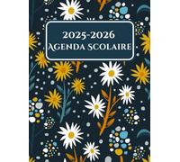 Agenda Scolaire 2025 2026 Journalier: Un outil indispensable pour réussir votre année scolaire en toute tranquillité, pour Etudiant Collège et Lycée . ... 8.25x11 pouce, Grand format A4, 158 Pages.