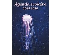 Agenda scolaire 2025 2026 Méduses: Organisateur Scolaire , Une semaine sur 2 pages , Primaire, Collège, Lycée pour Fille et Garçon , Enfant , Adulte
