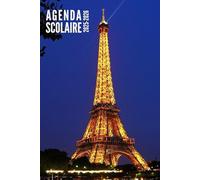 Agenda Scolaire 2025 2026: Paris France - Journalier 1 Jour par Page Pour Filles et Garçons en Primaire, Collège, CP, CE1, CE2, CM1, CM2 | De Septembre 2025 à Juillet 2026
