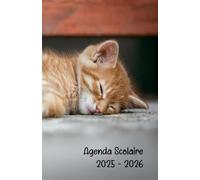 Agenda Scolaire 2025 2026: Planificateur chaton journalier garçon fille collège primaire | 2 Jours Par Page | De Septembre 2025 à Août 2026 | Contacts ... | Format A5 (13.97 x 21.59 cm) | 215 Pages