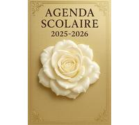 Agenda Scolaire 2025-2026 pour Étudiants, Élèves et Enseignants - Planificateur Annuel Élégant avec Couverture de Luxe Fleur Blanche en Relief, ... et Rappels pour une Année Scolaire Inspirante