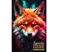 Agenda Scolaire 2025 2026: Renard, 1 Jour par Page A5 Organiseur Planificateur Garçon et Fille Étudiant Primaire, Collège, Lycée